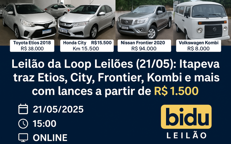 🚗 Leilão da Loop Leilões (21/05): Itapeva traz Etios, City, Frontier, Kombi e mais com lances a partir de R$ 1.500