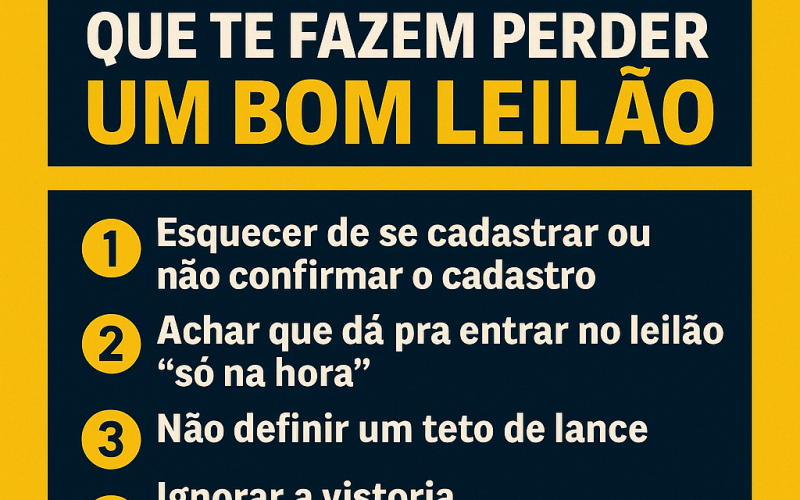 ❌ Top 5 vacilos que te fazem perder um bom leilão
