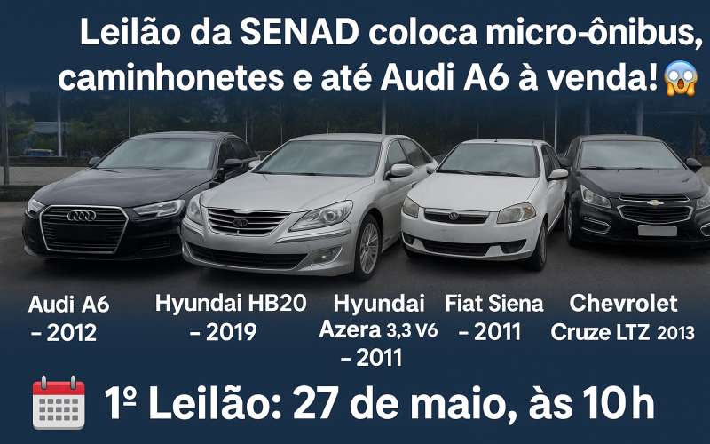 🚨 Leilão da SENAD coloca micro-ônibus, caminhonetes e até Audi A6 à venda! 😱