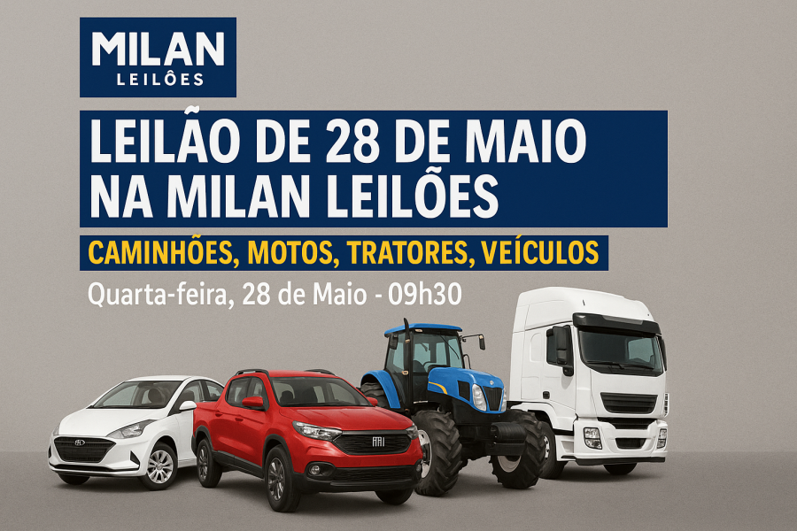 Oportunidade no Leilão da Milan Leilões: Caminhões, Motos, Tratores e Veículos com Lances Abertos!